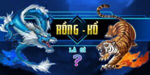 Cá cược game bài Rồng Hổ là gì?